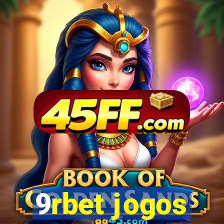 9rbet jogos